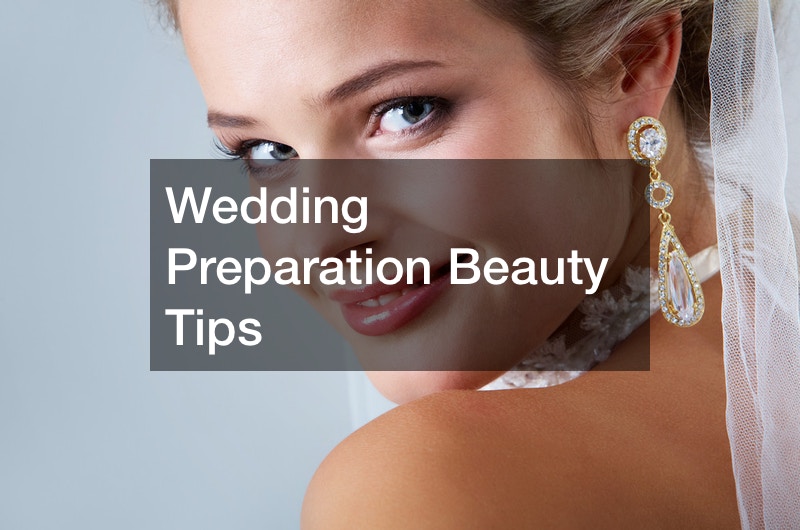 Wedding Preparation Beauty Tips