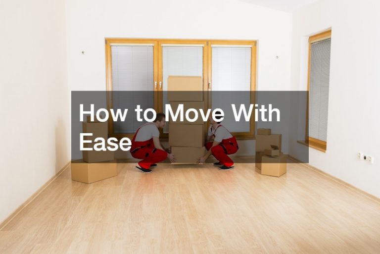 How to Move with Ease