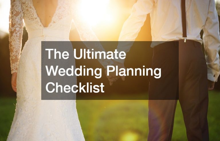 The Ultimate Wedding Planning Checklist